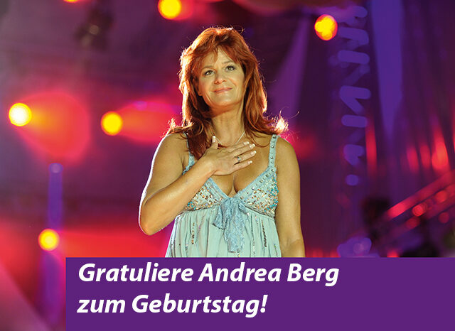 Andrea Berg feiert Geburtstag – Gratuliere der Schlagerkönigin hier auf Schlager.de!