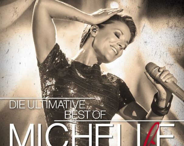 Michelle präsentiert Die Ultimative Best Of  LIVE