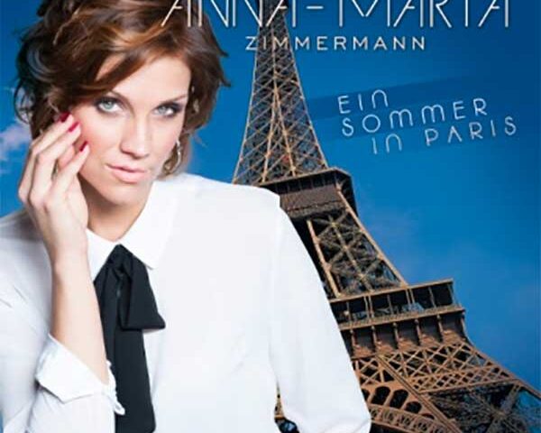 “Ein Sommer in Paris” mit Anna-Maria Zimmermann