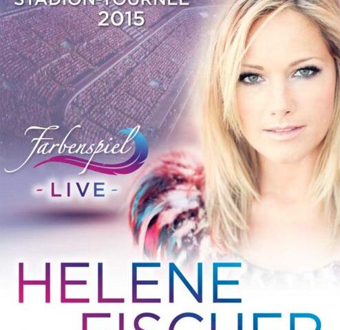 HELENE FISCHER  Zusatzkonzerte in Dresden und Wien und Warm-up-Hallen-Show in Düsseldorf