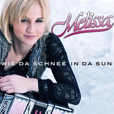 Melissa – Wie da Schnee in da Sun