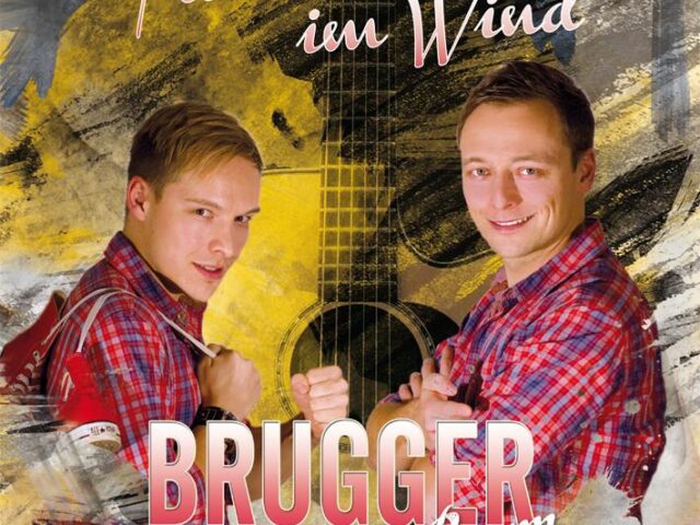Brugger Buam – „Tränen im Wind“