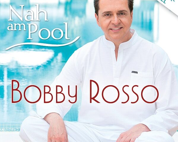 Bobby Rosso – „Nah am Pool“