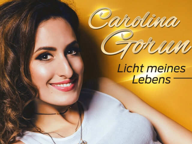 Carolina Gorun – „Licht meines Lebens“
