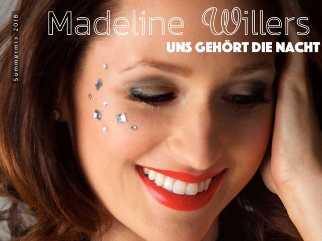Madeline Willers – “Uns gehört die Nacht”