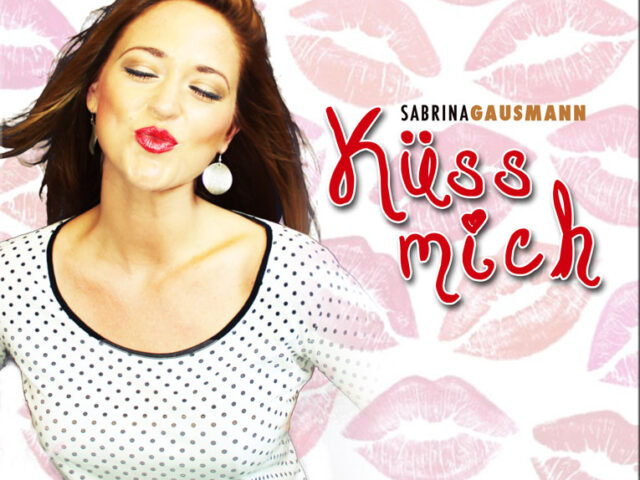 Sabrina Gausmann – „Küss mich“