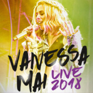 Vanessa Mai Tour 2018